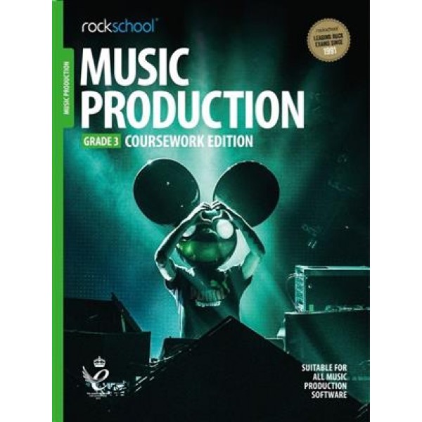 Rockschool: Music Production - Coursework Edition